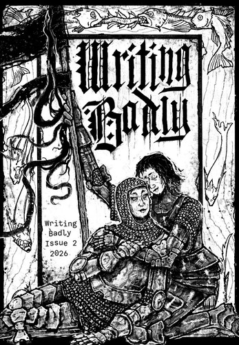 Writing badly magazine issue - writing,